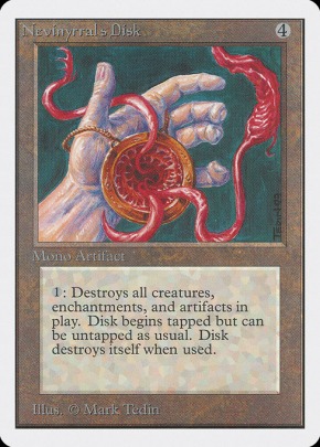 Nevinyrral's Disk Nevinyrral's Disk