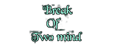 Break of two mind Logo