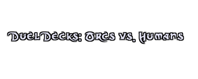 Duel Decks: Orcs vs. Humans Logo