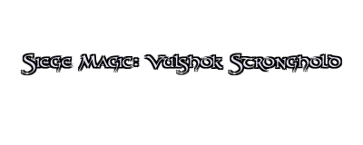 Siege Magic: Vulshok Stronghold Logo