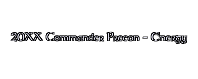 20XX Commander Precon - Energy Logo
