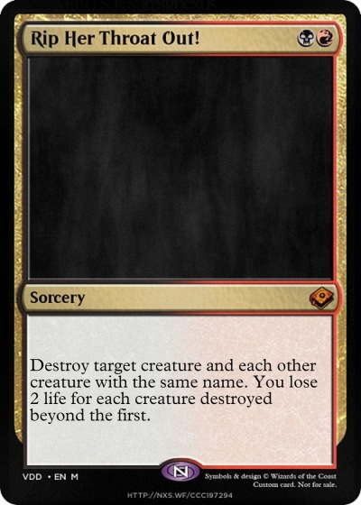 MTGNexus - Rip Her Throat Out!