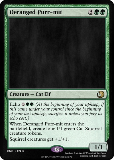 Deranged Purr-mit